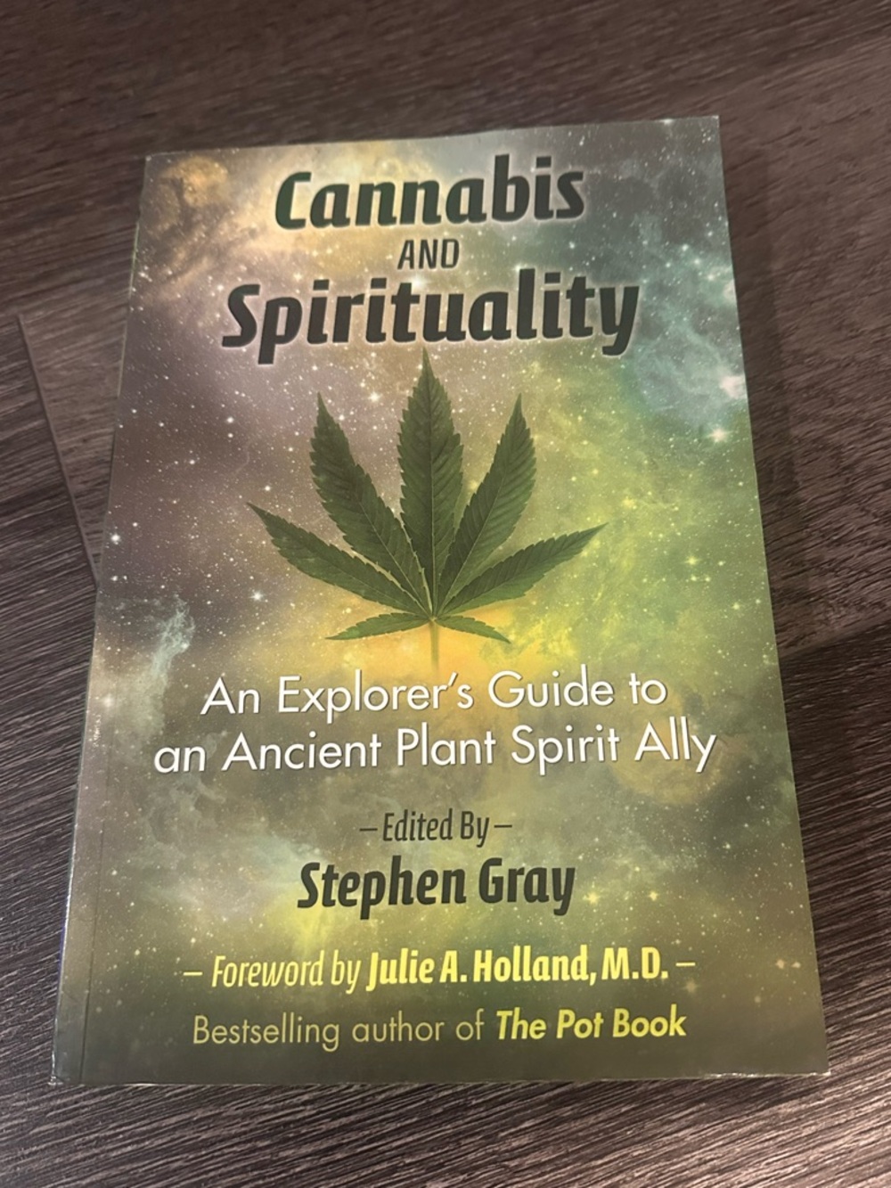 Cannabis and Spirituality: An Explorer's Guide to an Ancient Plant Spirit Ally
